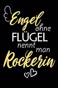 Engel Ohne Flügel Nennt Man Rockerin