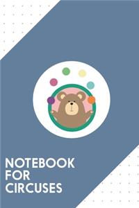 Notebook for Circuses