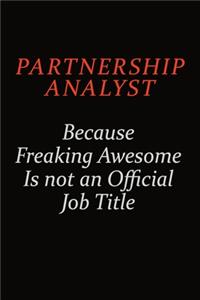 Partnership Analyst Because Freaking Awesome Is Not An Official Job Title