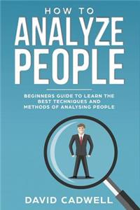 How to Analyze People