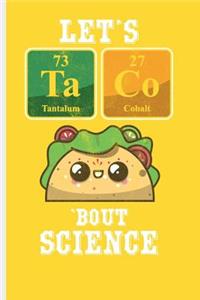 Let's TACO Bout Science