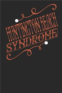 Huntington Beach Syndrome