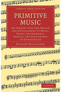 Primitive Music