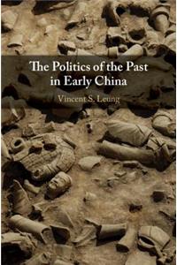 The Politics of the Past in Early China