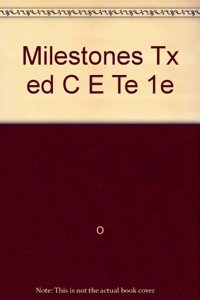 MILESTONES TX EDITION C E-TE