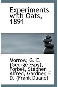Experiments with Oats, 1891