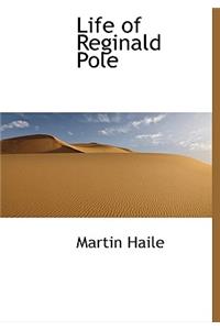 Life of Reginald Pole