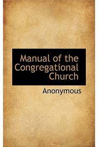 Manual of the Congregational Church