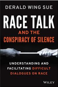 Race Talk and the Conspiracy of Silence