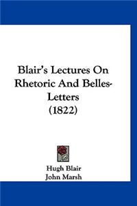 Blair's Lectures on Rhetoric and Belles-Letters (1822)