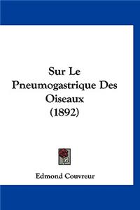 Sur Le Pneumogastrique Des Oiseaux (1892)