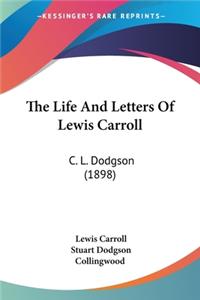 Life And Letters Of Lewis Carroll