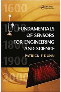 Fundamentals of Sensors for Engineering and Science