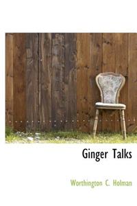 Ginger Talks