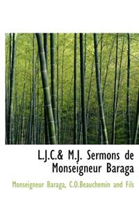 L.J.C.& M.J. Sermons de Monseigneur Baraga