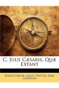 C. Julii Cæsaris, Quæ Extant