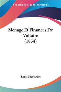 Menage Et Finances De Voltaire (1854)