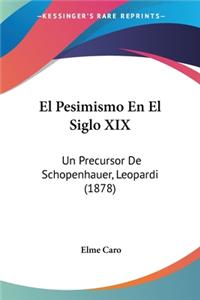 Pesimismo En El Siglo XIX