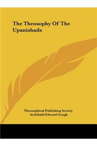 Theosophy Of The Upanishads