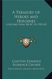 Treasury of Heroes and Heroines