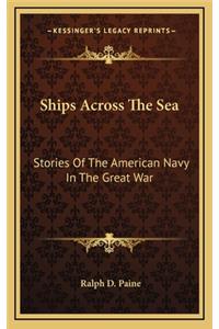 Ships Across the Sea