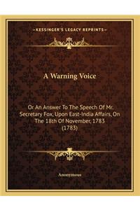 A Warning Voice