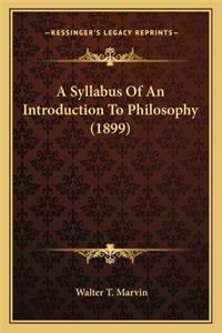Syllabus Of An Introduction To Philosophy (1899)