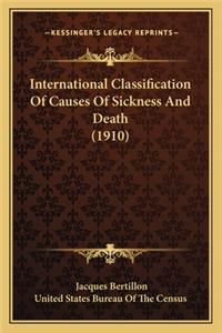 International Classification Of Causes Of Sickness And Death (1910)