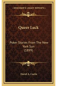 Queer Luck