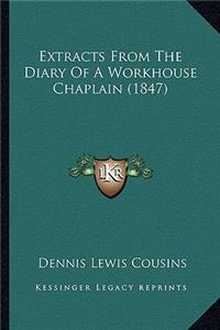 Extracts from the Diary of a Workhouse Chaplain (1847)