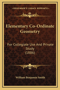 Elementary Co-Ordinate Geometry