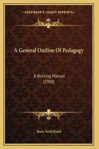 A General Outline Of Pedagogy