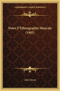 Notes D'Ethnographie Musicale (1905)
