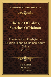 Isle Of Palms, Sketches Of Hainan