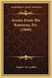 Scenes From The Ramayan, Etc. (1868)