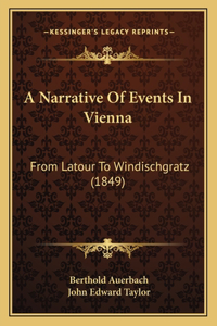 A Narrative Of Events In Vienna