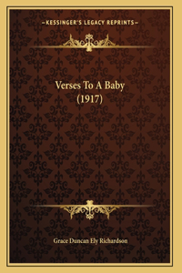 Verses To A Baby (1917)
