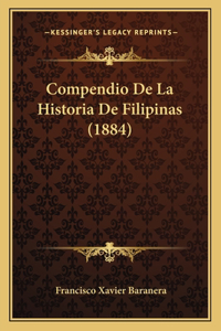 Compendio De La Historia De Filipinas (1884)