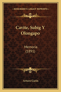 Cavite, Subig Y Olongapo