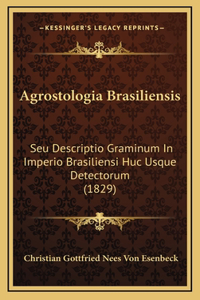 Agrostologia Brasiliensis
