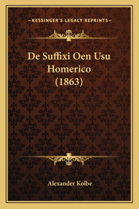 De Suffixi Oen Usu Homerico (1863)