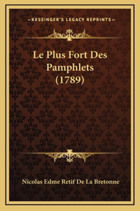 Le Plus Fort Des Pamphlets (1789)