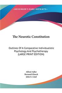 The Neurotic Constitution