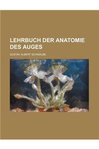 Lehrbuch Der Anatomie Des Auges