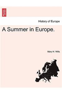 A Summer in Europe.