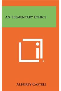 An Elementary Ethics