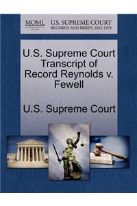 U.S. Supreme Court Transcript of Record Reynolds V. Fewell