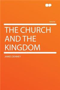 The Church and the Kingdom