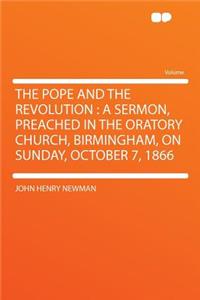 The Pope and the Revolution