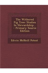 The Withered Fig Tree